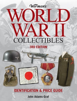 Warmans World War II Collectibles: Identification and Price Guide