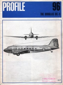 The Douglas DC-3 (Aircraft Profile  96)