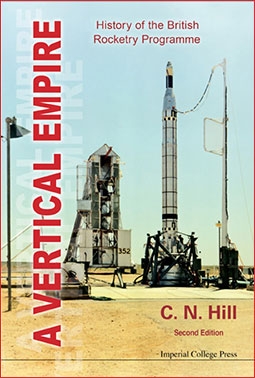 A Vertical Empire: History of the British Rocketry Programme