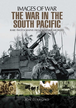 The War in the South Pacific (Images of War)