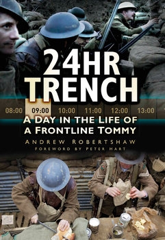 24hr Trench: A Day in the Life of a Frontline Tommy