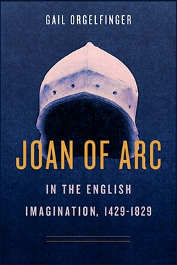 Joan of Arc in the English Imagination, 14291829