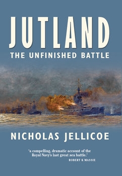 Jutland: The Unfinished Battle