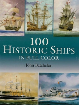 100 Historic Ships in Full Color
