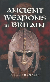 Ancient Weapons in Britain