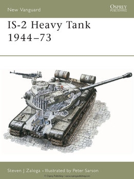 IS-2 Heavy Tank 1944-1973 (Osprey New Vanguard 7)