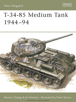 T-34-85 Medium Tank 1944-1994 (Osprey New Vanguard 20)