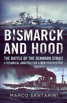 Bismarck and Hood: The Battle of the Denmark Strait