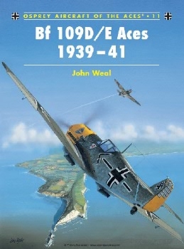 BF 109D/E Aces 1939-41 (Osprey Aircraft of the Aces 11)