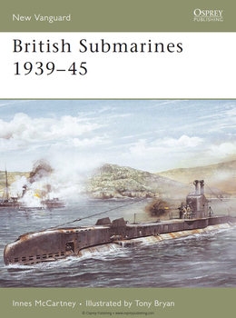 British Submarines 1939-1945 (Osprey New Vanguard 129)