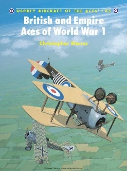 British and Empire Aces of World War I (Osprey Aircraft of the Aces 45)