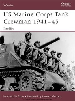 US Marine Corps Tank Crewman 1941-45 (Osprey Warrior 92)