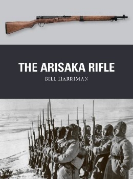 The Arisaka Rifle (Osprey Weapon 70)