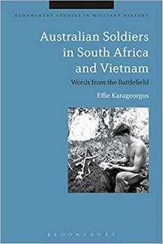 Australian Soldiers in South Africa and Vietnam: Words from the Battlefield