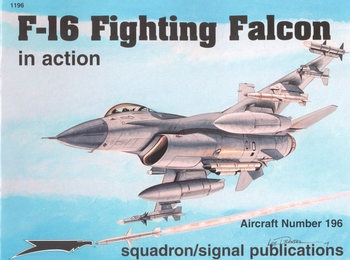 F-16 Fighting Falcon in Action (Squadron Signal 1196)