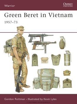Green Beret in Vietnam 1957-1973 (Osprey Warrior 28)