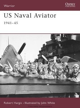 US Naval Aviator 1941-1945 (Osprey Warrior 52)