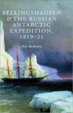 Bellingshausen and the Russian Antarctic Expedition 1819-21