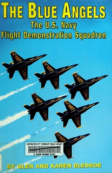 The Blue Angels: The U.S. Navy Flight Demonstration Squadron