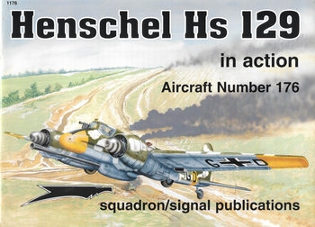 Henschel Hs 129 in Action (Squadron Signal 1176)