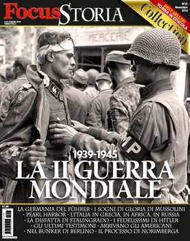 La II Guerra Mondiale 1939-1945 (Focus Storia Collection 25)