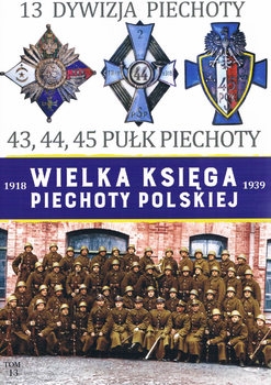 13 Dywizja Piechoty (Wielka Ksiega Piechoty Polskiej Tom 13)