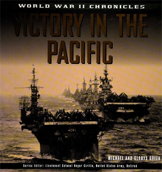 Victory in the Pacific (World War II Chronicles)
