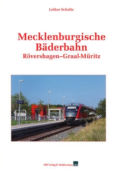 Mecklenburgische Baderbahn Rovershagen-Graal-Muritz