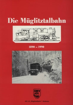 Die Muglitztalbahn 1890-1990