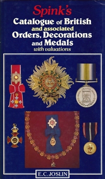 Spink's Catalogue of British and Associated Orders, Decorations, and Medals With Valuations