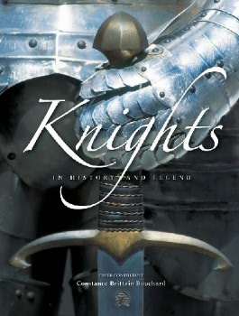 Knights: In History and Legend