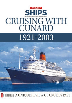 Cruising with Cunard 1921-2003 (World of Ships 13)