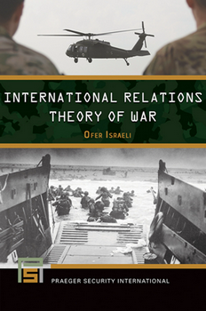 International Relations Theory of War
