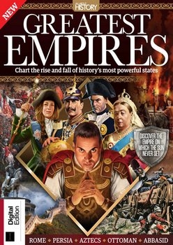 Greatest Empires (All About History 2018)