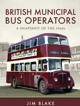 British Municipal Bus Operators: A Snapshot of the 1960s