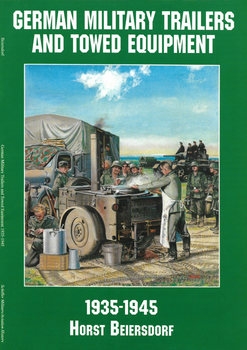 German Military Trailers and Towed Equipment 1935-1945