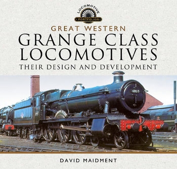 Great Western, Grange Class Locomotives: Their Design and Development