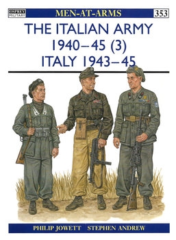 The Italian Army 1940-1945 (3): Italy 1943-1945 (Osprey Men-at-Arms 353)