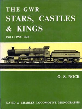 The GWR Stars, Castles & Kings pt.1 1906-1930