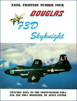 Douglas F3D Skyknight (Naval Fighters Series No 4)