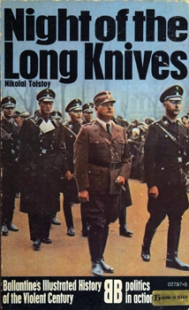 Night of the Long Knives (Ballantine's Illustrated History of the Violent Century)