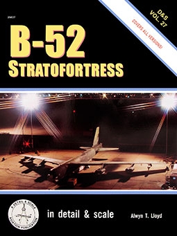 B-52 Stratofortress in Detail and Scale - D&S Vol. 27