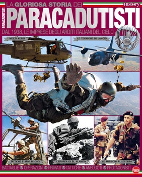 La Gloriosa Storia dei Paracadutisti (Biografie di Conoscere la Storia 6)
