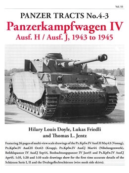 Panzerkampfwagen IV Ausf.H / Ausf.J, 1943 to 1945 (Panzer Tracts No.4-3)