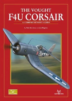 The Vought F4U Corsair: A Comprehensive Guide (Modellers Datafile 18)