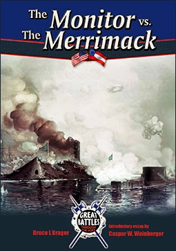 Monitor vs. Merrimack (Great Battles Through the Ages)