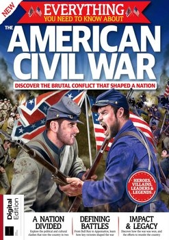 Everything You Need To Know About The American Civil Wardition (All About History)
