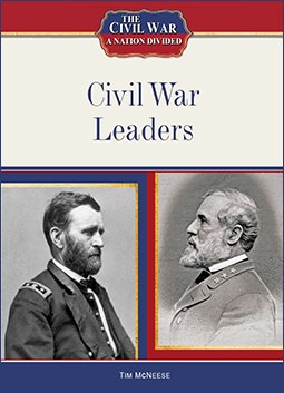 Civil War Leaders (Civil War A Nation Divided (Library)