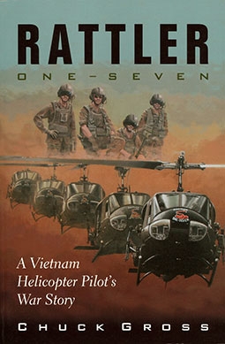 Rattler One-Seven: A Vietnam Helicopter Pilots War Story (North Texas Military Biography and Memoir Series)