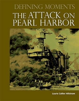The Attack on Pearl Harbor (Defining Moments)